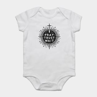 Pray Trust Wait Baby Bodysuit